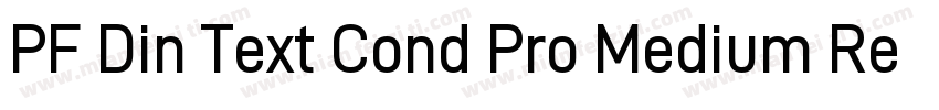 PF Din Text Cond Pro Medium Regular字体转换